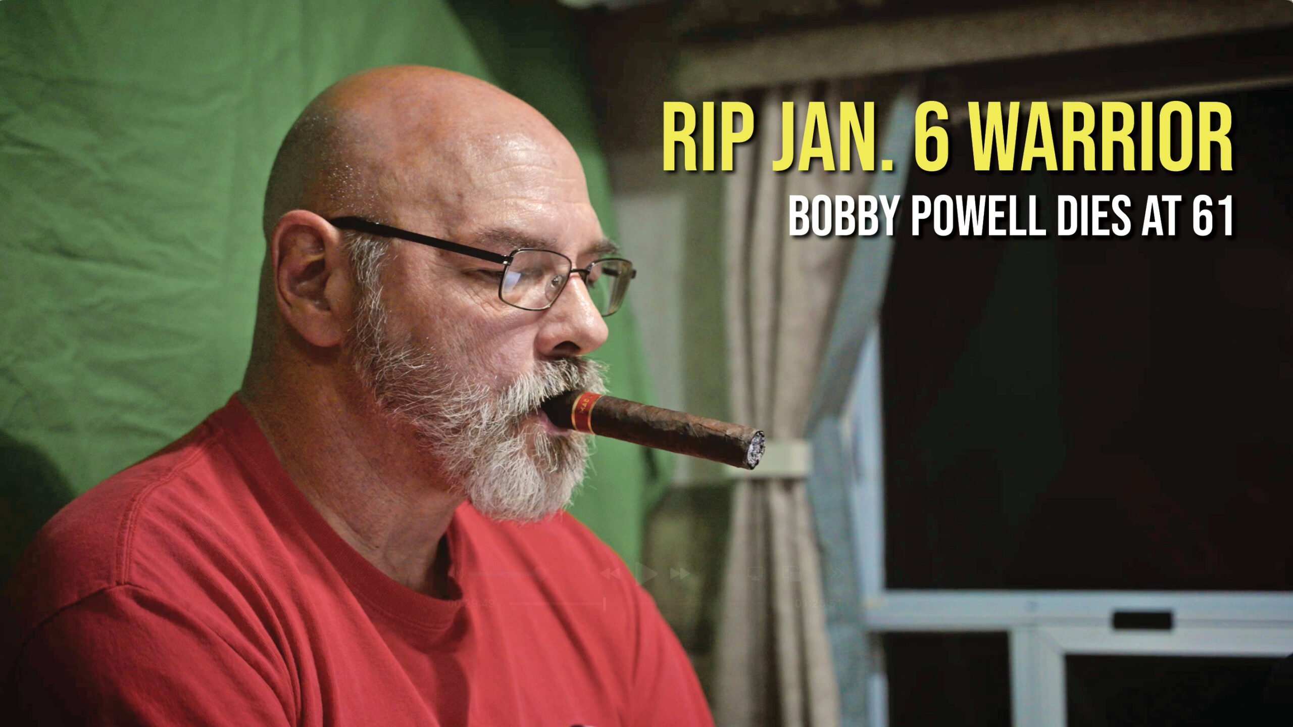 Bobby Powell gave his last breath working to expose Jan. 6 corruption